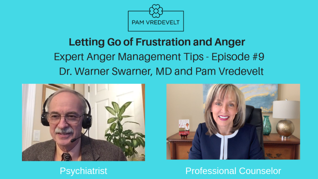 You are currently viewing Letting Go of Frustration and Anger with these Expert Anger Management Tips – Emotional Freedom Video – Episode 9